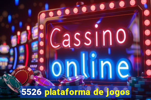 5526 plataforma de jogos